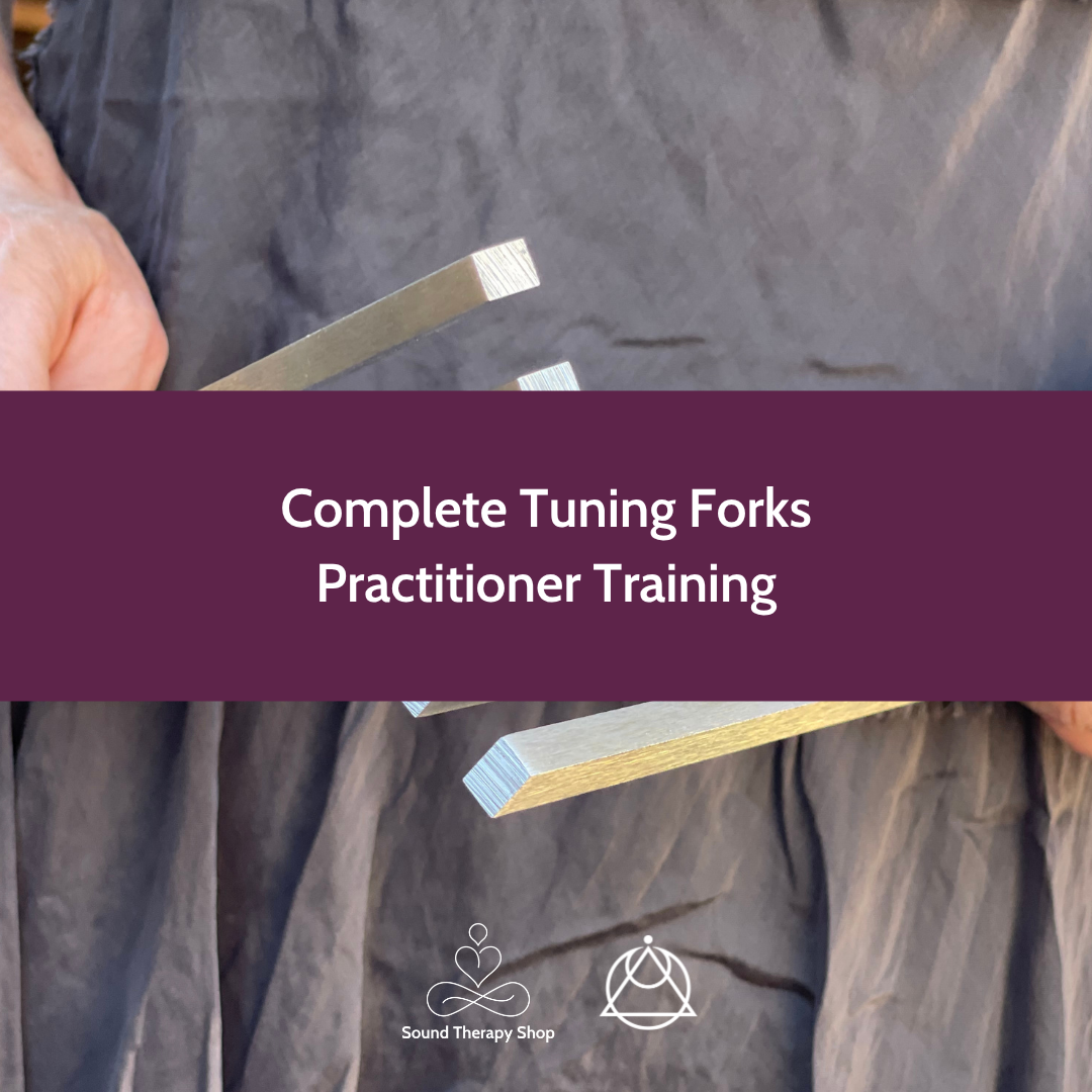 Complete Tuning Forks Practitioner Training